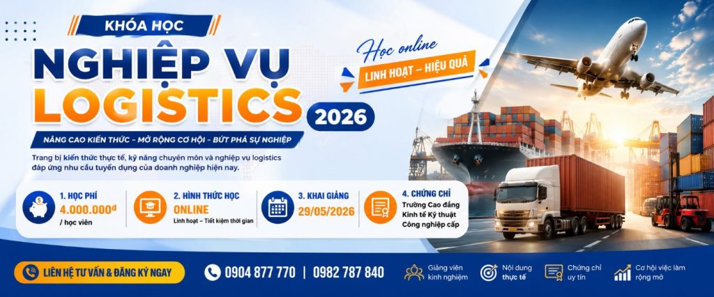 Nghiệp vụ Logistics 2026
