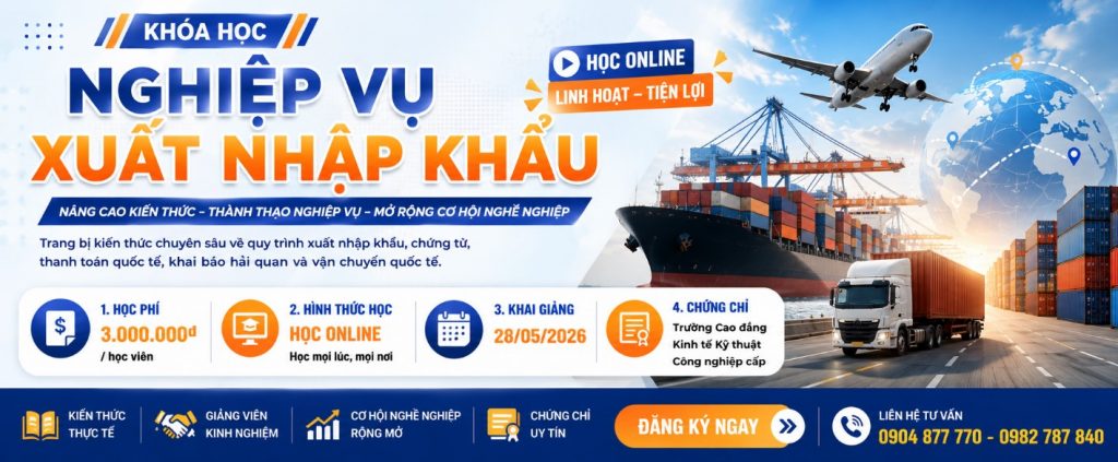 Nghiệp vụ xuất nhập khẩu 2026