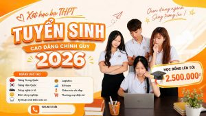Tuyển Sinh Cao Đẳng Chính Quy TP.HCM 2026 – Học Bổng 50% Học Phí Học Kỳ I