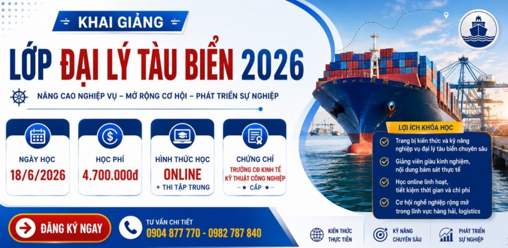Khóa Học Đại Lý Tàu Biển 2026